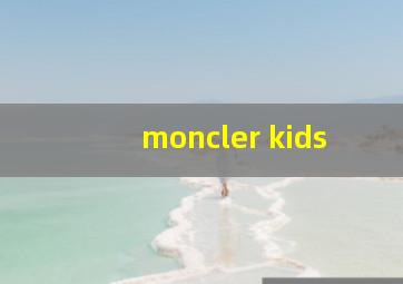 moncler kids